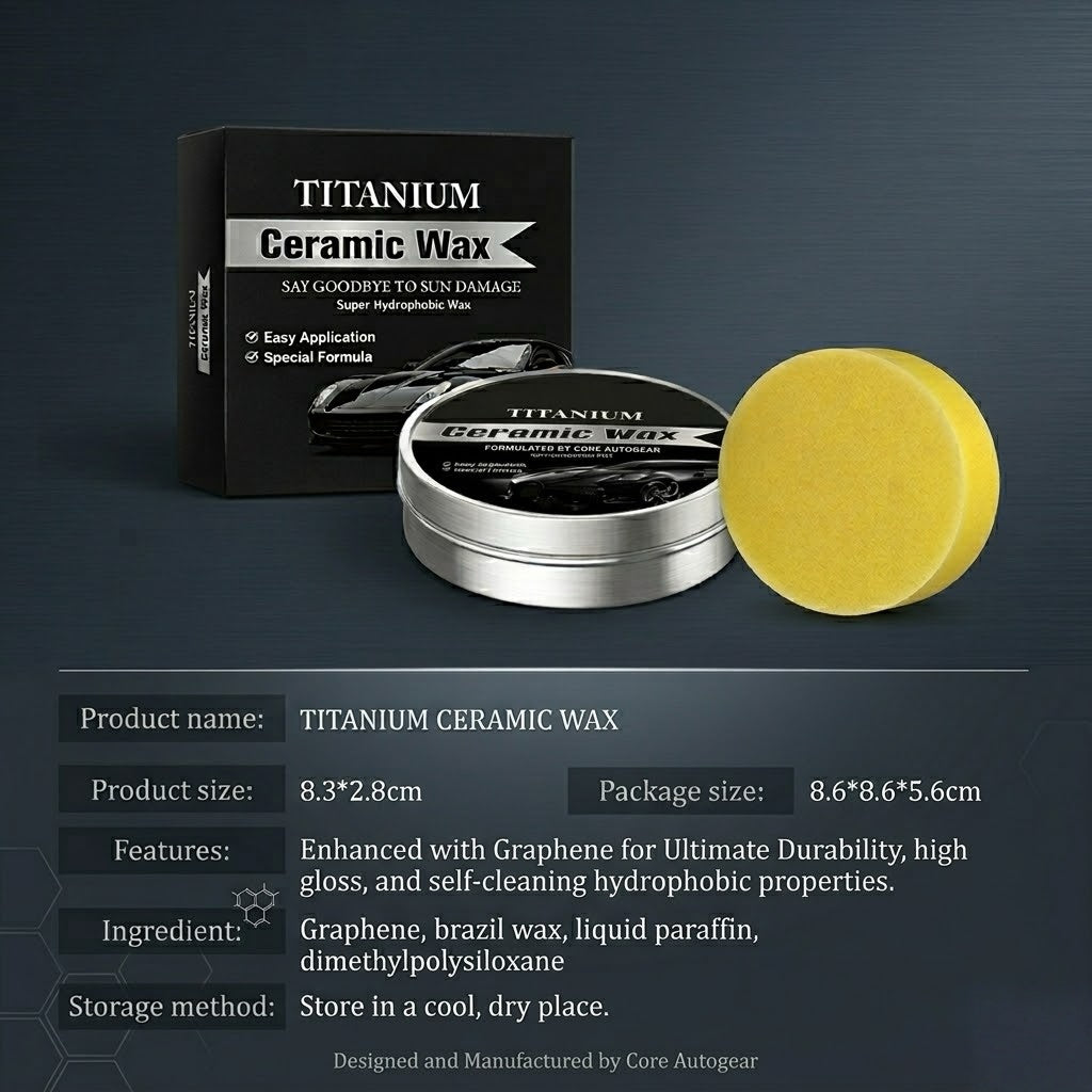 Titanium Ceramic Wax Cream — Mirror Gloss & Long-Lasting Protection in 15 Minutes